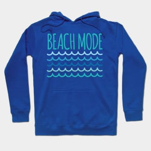 Funny Beach Mode Hoodie